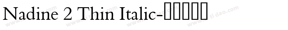 Nadine 2 Thin Italic字体转换